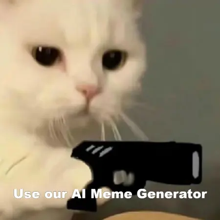 cat meme use our generator