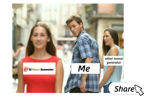download or share your distracted boyfriend meme