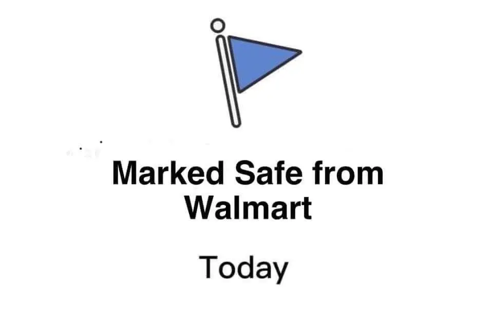 marked safe from walmart today