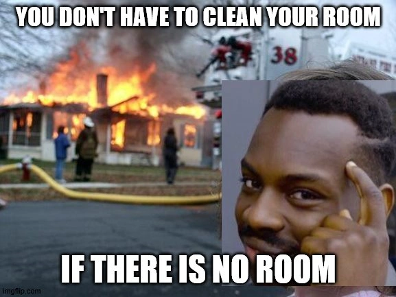 disaster girl meme about room clean